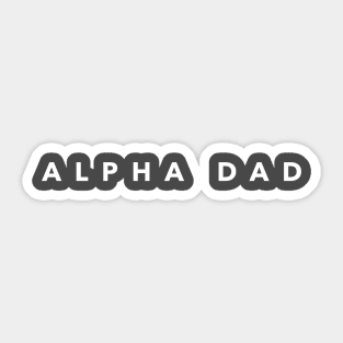 ALPHA DAD Sticker